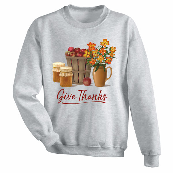 Product image for Give Thanks T-Shirts or Sweatshirts