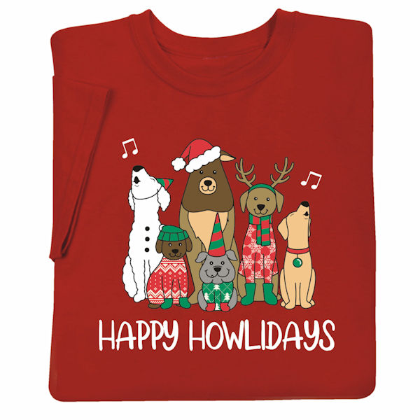 Product image for Happy Howlidays T-Shirts or Sweatshirts