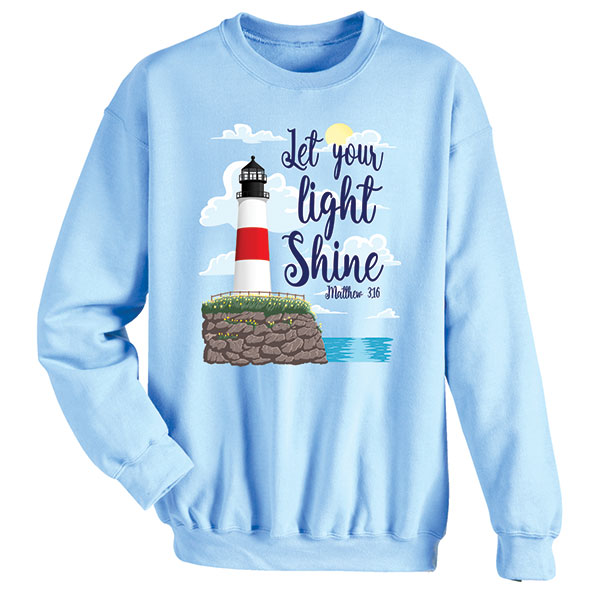 Product image for Let Your Light Shine T-Shirts or Sweatshirts