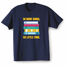Alternate Image 1 for So Many Books, So Little Time. T-Shirt or Sweatshirt