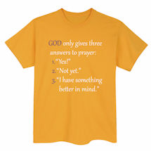 Alternate image for Faith T-Shirts or Sweatshirts - Three Answers to Prayer - Gold