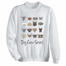 Alternate Image 2 for Pet Lover T-Shirts or Sweatshirts - Dog Gone Smart