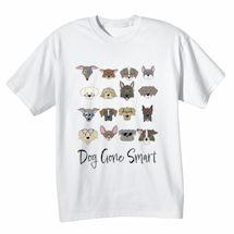 Alternate Image 1 for Pet Lover T-Shirts or Sweatshirts - Dog Gone Smart