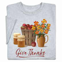 Give Thanks T-Shirts or Sweatshirts
