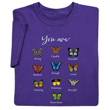 You Are… T-Shirts or Sweatshirts