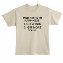 Alternate image for Two Steps to Happiness T-Shirt or Sweatshirt