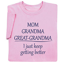Alternate image for Mom Grandma Great-Grandma T-Shirt or Sweatshirt