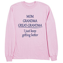 Alternate image for Mom Grandma Great-Grandma T-Shirt or Sweatshirt